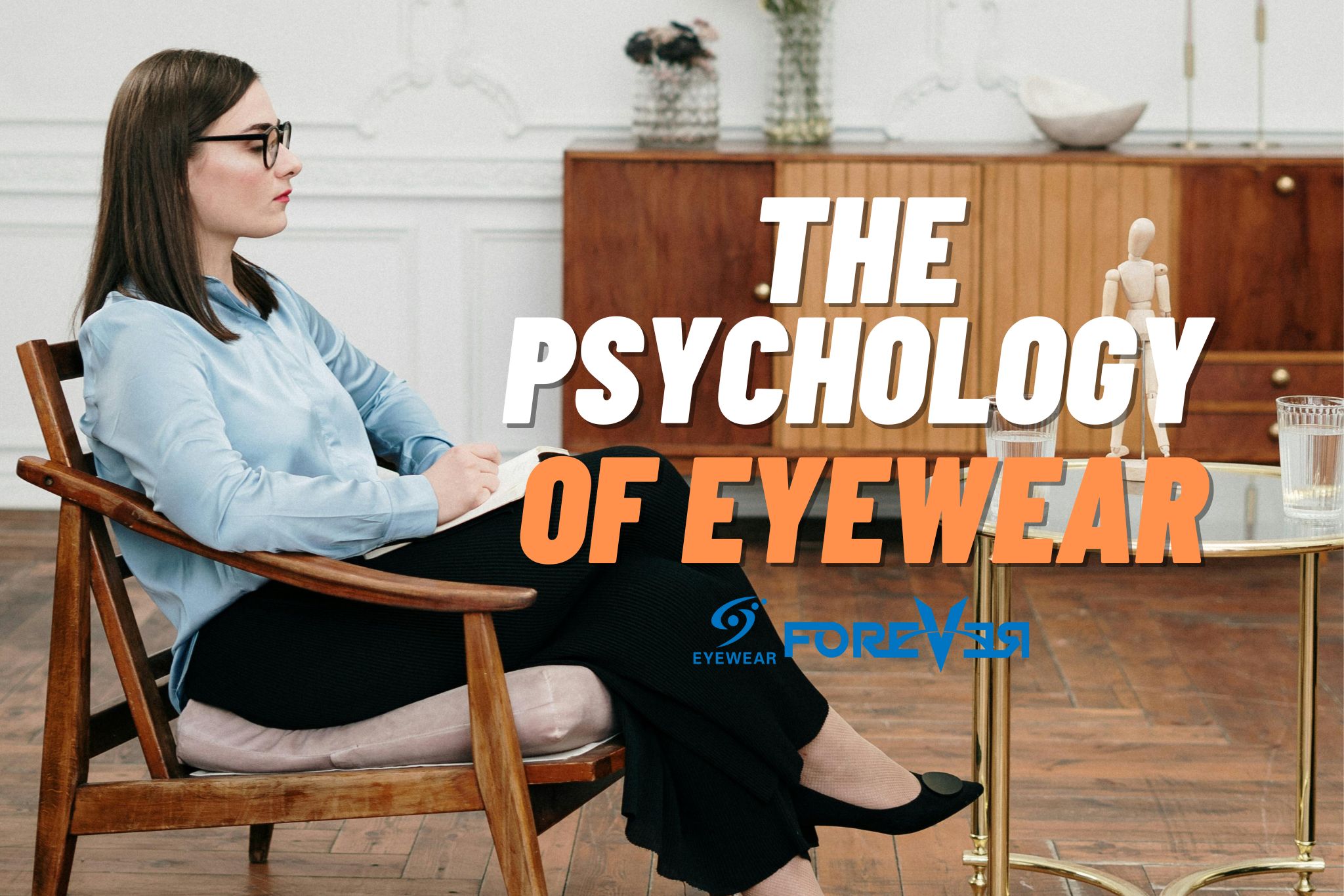Psychology Factors in Eyewear Design